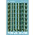 Running Through Beijing - Paperback