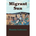 Migrant Sun - Paperback