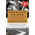 American Prison: A Reporter's Undercover Journey Into the Business of Punishment - Paperback