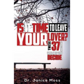 Is it Time to Leave Your Lover?: These 37 Questions Will Help you to Decide - Paperback