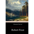 Mountain Interval - Paperback