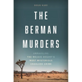 Berman Murders: Unraveling the Mojave Desert's Most Mysterious Unsolved Crime - Hardcover