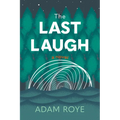 The Last Laugh: A Novel - Paperback