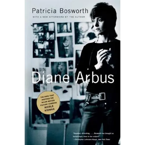 Diane Arbus: A Biography - Paperback