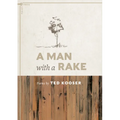 A Man with a Rake - Paperback