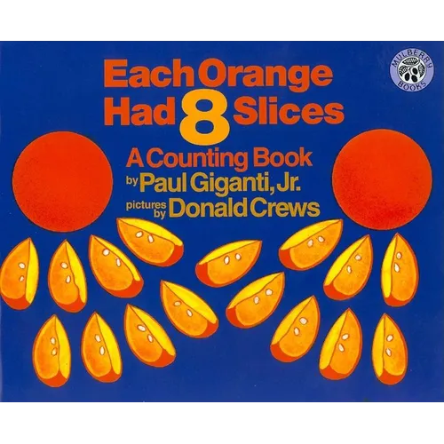Each Orange Had 8 Slices - Paperback
