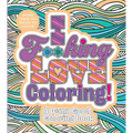 I F**king Love Coloring!: A D*mn Good Coloring Book - More Than 100 Pages to Color - Paperback
