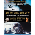 All the Gallant Men: An American Sailor's Firsthand Account of Pearl Harbor - Paperback