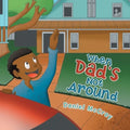 When Dad's Not Around - Paperback