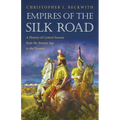 Empires of the Silk Road: A History of Central Eurasia from the Bronze Age to the Present - Paperback