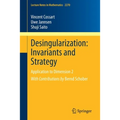 Desingularization: Invariants and Strategy: Application to Dimension 2 - Paperback