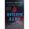 The Butcher Game: A Dr. Wren Muller Novel - Hardcover