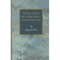 Physicalism, or Something Near Enough - Paperback