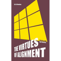 The Virtues of Alignment - Paperback