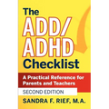 The Add / ADHD Checklist: A Practical Reference for Parents and Teachers - Paperback