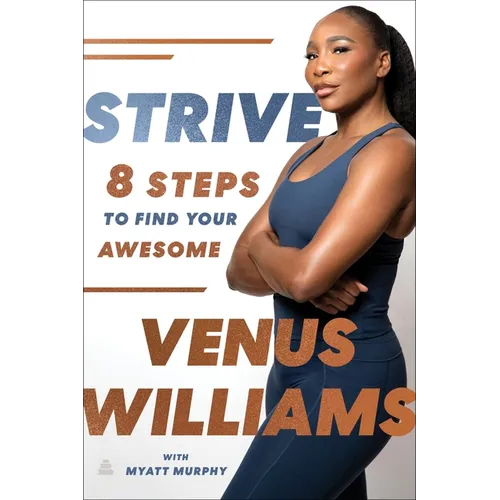 Strive: 8 Steps to Find Your Awesome - Paperback