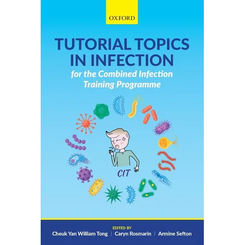 Tutorial Topics in Infection for the Combined Infection Training Programme - Paperback
