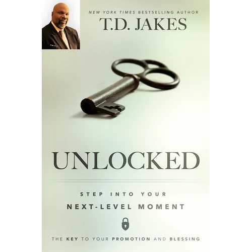 Unlocked: Step Into Your Next-Level Moment - Paperback
