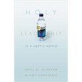 Holy Leadership in a Hectic World - Paperback