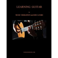 Learning Guitar for Music Therapists and Educators - Paperback