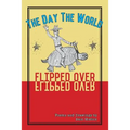 The Day the World Flipped Over - Paperback