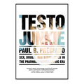 Testo Junkie: Sex, Drugs, and Biopolitics in the Pharmacopornographic Era - Paperback