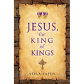 Jesus, the King of Kings - Paperback