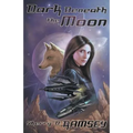 Dark Beneath the Moon - Paperback