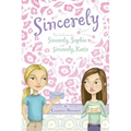 Sincerely: Sincerely, Sophie & Sincerely, Katie - Paperback