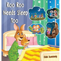 Roo Roo Needs Sleep Too - Hardcover
