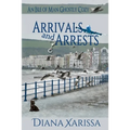 Arrivals and Arrests - Paperback