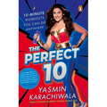 Perfect 10: 10-Minute Workouts You Can Do Anywhere - Paperback