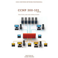 CCNP 300-101 Implementing Cisco IP Routing Practice Labs and Simulations - Paperback