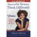 Successful Women Think Differently: 9 Habits to Make You Happier, Healthier, & More Resilient - Paperback