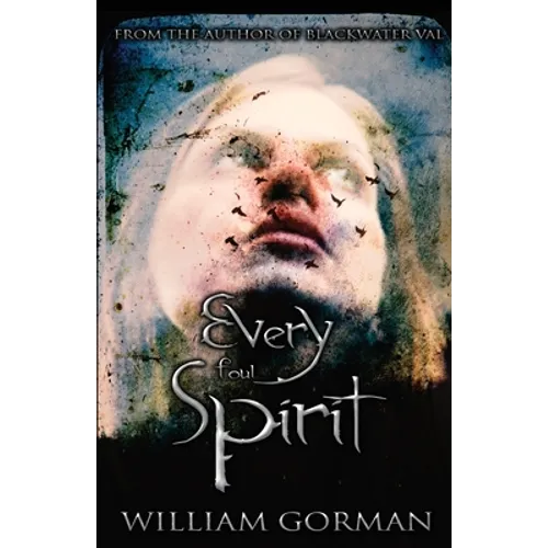 Every Foul Spirit - Paperback