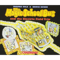 The Magic School Bus and the Electric Field Trip - Hardcover