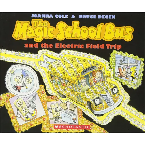 The Magic School Bus and the Electric Field Trip - Hardcover