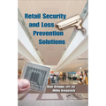 Retail Security and Loss Prevention Solutions - Paperback