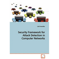 Security Framework for Attack Detection in Computer Networks - Paperback