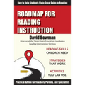 Roadmap for Reading Instruction: How to Help Students Make Great Gains in Reading - Paperback