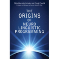 The Origins of Neuro Linguistic Programming - Paperback