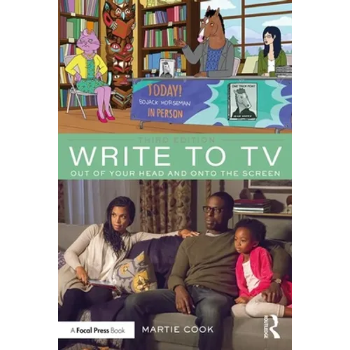 Write to TV: Out of Your Head and Onto the Screen - Paperback