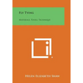 Fly Tying: Materials, Tools, Technique - Paperback