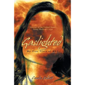 Gaslighted: My True Story of Mst - Paperback