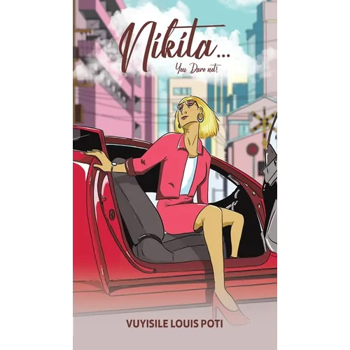 Nikita...You Dare Not! - Hardcover