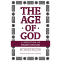The Age of God: A Revolution of Ancient Thought - Paperback