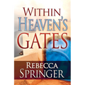 Within Heaven's Gates - Paperback