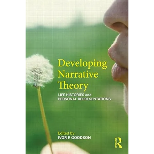 Developing Narrative Theory: Life Histories and Personal Representation - Paperback