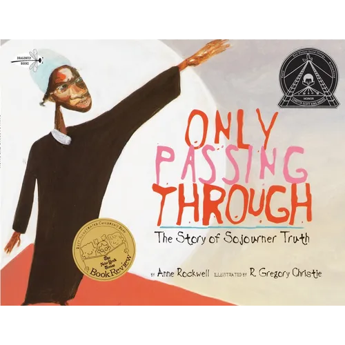 Only Passing Through: The Story of Sojourner Truth - Paperback