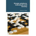 Simple wisdoms: Individuals and Society - Paperback